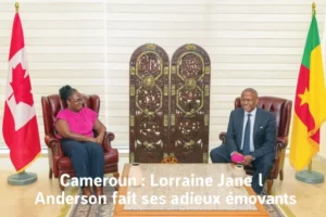 Cameroun–Canada : Lorraine Anderson tire sa révérence après trois années de diplomatie stratégique et inclusive