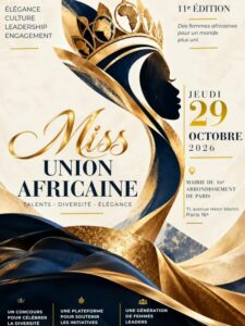 Miss Union Africaine 2026 : Paris célèbre la beauté et le rayonnement du continent